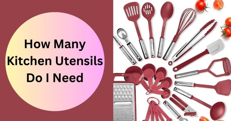 How Many Kitchen Utensils Do I Need